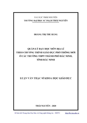 Luận văn thạc sĩ quản lý dạy học môn địa lí theo chương trình giáo dục phổ thông mới ở các trường thpt thành phố bắc ninh tỉnh bắc ninh