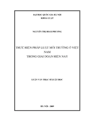 Luận văn thạc sĩ thực hiện pháp luật môi trường ở việt nam trong giai đoạn hiện nay