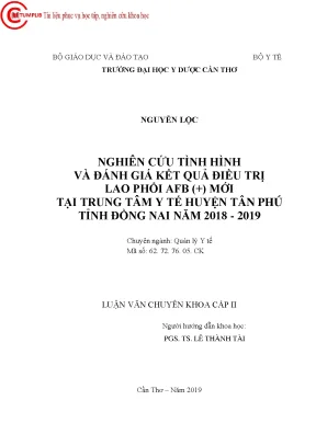 Nghiên cứu tình hình và đánh giá kết quả điều trị lao phổi afb mới tại trung tâm y tế huyện tân phú tỉnh đồng nai năm 2018 2019