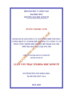 Luận văn thạc sĩ đánh giá sự hài lòng của người dân đối với chất lượng dịch vụ vệ sinh môi trường của công ty cổ phần công trình môi trường đô thị quảng trị trên địa bàn thị xã quảng trị min