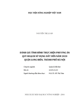 Luận văn thạc sĩ đánh giá tình hình thực hiện phương án quy hoạch sử dụng đất đến năm 2020 quận long biên thành phố hà nội