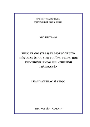 Luận văn thạc sĩ thực trạng stress và một số yếu tố liên quan ở học sinh trường trung học phổ thông lương phú phú bình thái nguyên