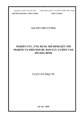 Luận văn thạc sĩ nghiên cứu ứng dụng mô hình kết nối marine và imech1d dự báo lưu lượng vào hồ hòa bình luận văn ths cơ học 60 44 22