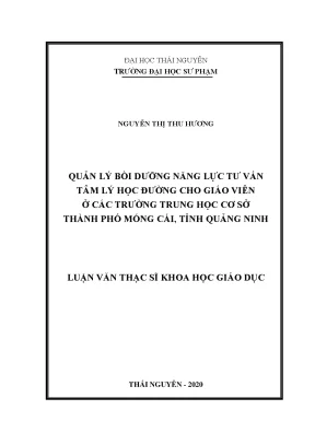Luận văn thạc sĩ quản lý bồi dưỡng năng lực tư vấn tâm lý học đường cho giáo viên ở các trường trung học cơ sở thành phố móng cái tỉnh quảng ninh