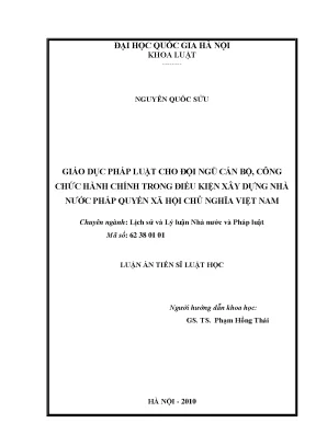 Luận văn thạc sĩ giáo dục pháp luật cho đội ngũ cán bộ công chức hành chính trong điều kiện xây dựng nhà nước pháp quyền xã hội chủ nghĩa việt nam