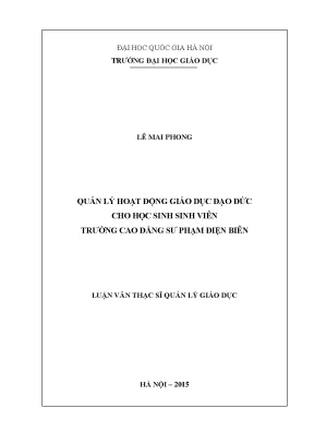 Luận văn thạc sĩ quản lý hoạt động giáo dục đạo đức cho học sinh sinh viên trường cao đẳng sư phạm điện biên