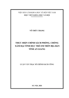 Luận văn thạc sĩ thực hiện chính sách phòng chống xâm hại tình dục trẻ emtrên địa bàn tỉnh an giang