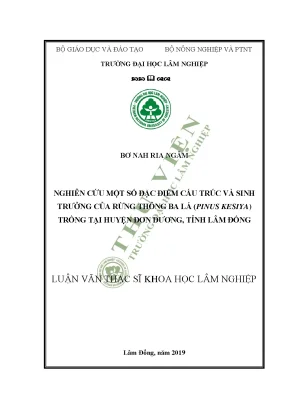 Luận văn thạc sĩ nghiên cứu một số đặc điểm cấu trúc và sinh trưởng của rừng thông ba lá pinus kesiya trồng tại huyện đơn dương tỉnh lâm đồng
