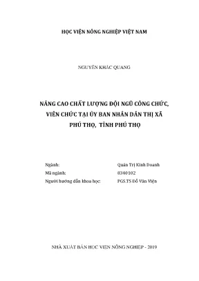 Luận văn thạc sĩ nâng cao chất lượng đội ngũ công chức viên chức tại ủy ban nhân dân thị xã phú thọ tỉnh phú thọ