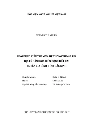 Luận văn thạc sĩ ứng dụng viễn thám và hệ thống thông tin địa lý đánh giá biến động đất đai huyện gia bình tỉnh bắc ninh