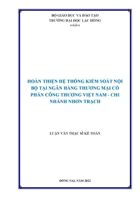 Hoàn thiện hệ thống kiểm soát nội bộ tại ngân hàng tmcp công thương việt nam chi nhánh nhơn trạch luận văn thạc sĩ