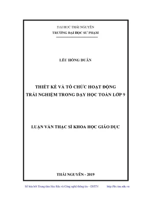 Luận văn thạc sĩ thiết kế và tổ chức hoạt động trải nghiệm trong dạy học toán lớp 9