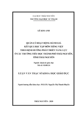 Luận văn thạc sĩ quản lý hoạt động đánh giá kết quả học tập môn tiếng việt theo định hướng phát triển năng lực ở các trường tiểu học thành phố thái nguyên tỉnh thái nguyên