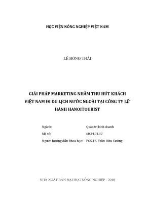Luận văn thạc sĩ giải pháp marketing nhằm thu hút khách việt nam đi du lịch nước ngoài tại công ty lữ hành hanoitourist