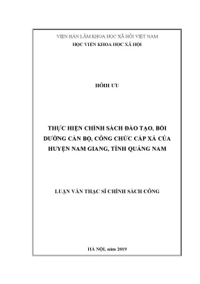 Luận văn thạc sĩ thực hiện chính sách đào tạo bồi dưỡng cán bộ công chức cấp xã của huyện nam giang tỉnh quảng nam