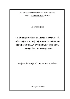 Luận văn thạc sĩ thực hiện chính sách quy hoạch và bổ nhiệm cán bộ diện ban thường vụ huyện ủy quản lý ở huyện quế sơn tỉnh quảng nam hiện nay
