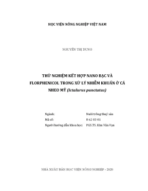 Luận văn thạc sĩ thử nghiệm kết hợp nano bạc và florphenicol trong xử lý nhiễm khuẩn ở cá nheo mỹ ictalurus punctatus