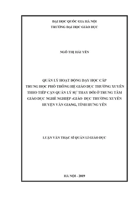 Luận văn thạc sĩ quản lý hoạt động dạy học cấp trung học phổ thông hệ giáo dục thường xuyên theo tiếp cận quản lý sự thay đổi ở trung tâm giáo dục nghề nghiệp giáo dục thường xuyên huyện văn giang tỉnh hưng yên