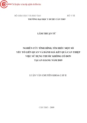 Nghiên cứu tình hình tìm hiểu một số yếu tố liên quan và đánh giá kết quả can thiệp việc sử dụng thuốc không có đơn tại an giang năm 2019