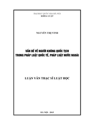Luận văn thạc sĩ vấn đề về người không quốc tịch trong pháp luật quốc tế pháp luật nước ngoài