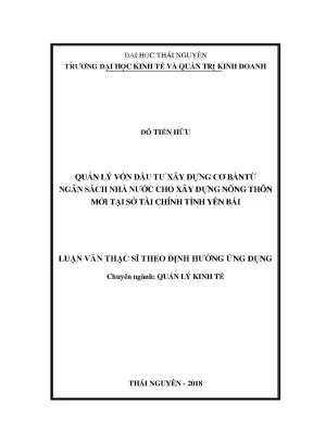 Luận văn thạc sĩ quản lý vốn đầu tư xây dựng cơ bản từ ngân sách nhà nước cho xây dựng nông thôn mới tại sở tài chính tỉnh yên bái