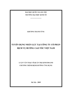 Luận văn thạc sĩ tuyển dụng nhân lực tại công ty cổ phần dịch vụ đƣờng cao tốc việt nam