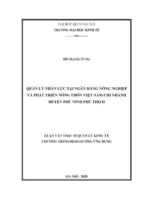 Luận văn thạc sĩ quản lý nhân lực tại ngân hàng nông nghiệp và phát triển nông thôn việt nam chi nhánh huyện phù ninh phú thọ ii