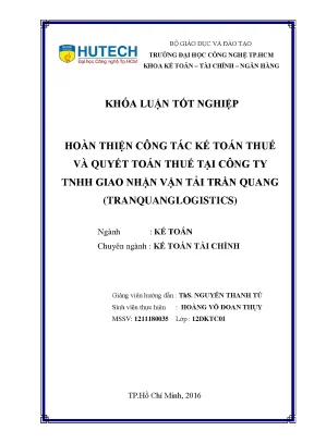 Luận văn thạc sĩ hoàn thiện công tác kế toán thuế và quyết toán thuế tại công ty tnhh giao nhận vận tải trần quang tranquanglogistics