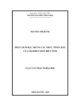 Luận văn thạc sĩ phân tích đặc trưng cấu trúc tính chất của graphen oxit biến tính