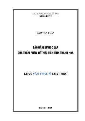 Luận văn thạc sĩ bảo đảm sự độc lập của thẩm phán từ thực tiễn tỉnh thanh hóa