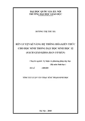 Luận văn thạc sĩ rèn luyện kỹ năng hệ thống hóa kiến thức cho học sinh trong dạy học sinh học 12 sách giáo khoa ban cơ bản