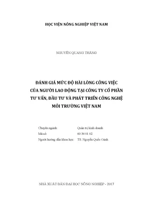 Luận văn thạc sĩ đánh giá mức độ hài lòng công việc của người lao động tại công ty cổ phần tư vấn đầu tư và phát triển công nghệ môi trường việt nam