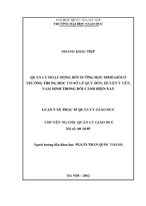 Luận văn thạc sĩ quản lý hoạt động bồi dưỡng học sinh giỏi ở trường trung học cơ sở lê quý đôn huyện ý yên nam định trong bối cảnh hiện nay