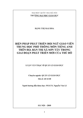 Luận văn thạc sĩ biện pháp phát triển đội ngũ giáo viên tiếng anh các trường trung học phổ thông trên địa bàn thị xã sơn tây trong giai đoạn phát triển mới của thủ đô