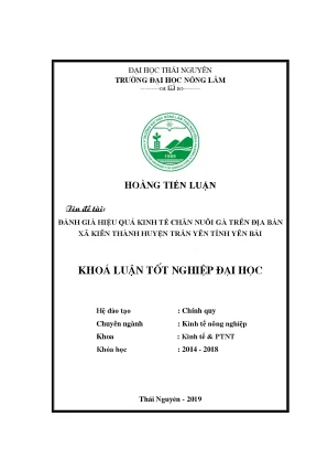 Luận văn thạc sĩ đánh giá hiệu quả kinh tế chăn nuôi gà trên địa bàn xã kiên thành huyện trấn yên tỉnh yên bái
