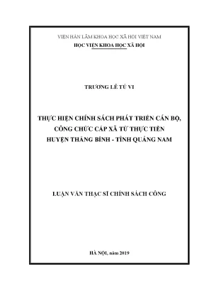 Luận văn thạc sĩ thực hiện chính sách phát triển cán bộ công chức cấp xã từ thực tiễn huyện thăng bình tỉnh quảng nam