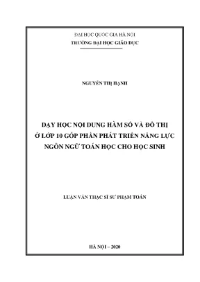 Luận văn thạc sĩ dạy học nội dung hàm số và đồ thị ở lớp 10 góp phần phát triển năng lực ngôn ngữ toán học cho học sinh