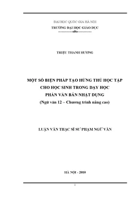 Luận văn thạc sĩ một số biện pháp tạo hứng thú học tập cho học sinh trong dạy học phần văn bản nhật dụng ngữ văn 12 chương trình nâng cao
