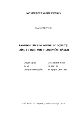 Luận văn thạc sĩ tạo động lực cho người lao động tại công ty tnhh một thành viên tháng 8
