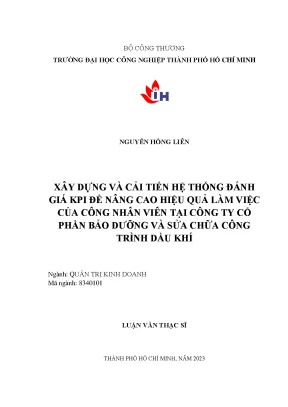 Xây dựng và cải tiến hệ thống đánh giá kpi để nâng cao hiệu quả làm việc của công nhân viên tại công ty cổ phần bảo dưỡng và sửa chữa công trình dầu khí