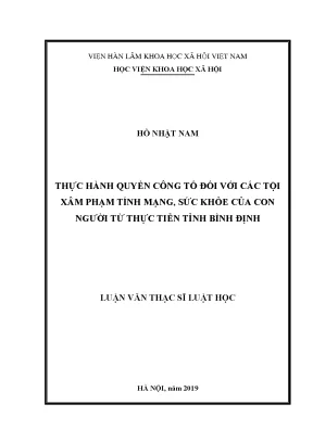 Luận văn thạc sĩ thực hành quyền công tố đối với các tội xâm phạm tính mạng sức khỏe của con người từ thực tiễn tỉnh bình định