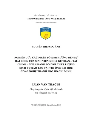 Luận văn thạc sĩ yeu tố ảnh hƣởng đến sự hài lòng của sinh viên khoa kế toán tài chính ngân hàng đối với chất lƣợng dịch vụ đào tạo tại trƣờng đại học công nghệ thành phố hồ chí minh