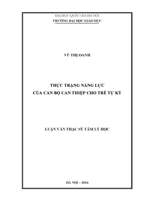 Luận văn thạc sĩ thực trạng năng lực của cán bộ can thiệp cho trẻ tự kỷ luận văn ths tâm lý học lâm sàng trẻ em và vị thành niên chương trình đào tạo thí điểm