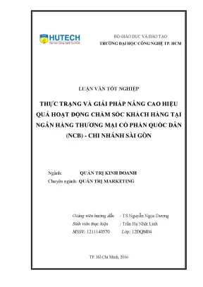 Luận văn thạc sĩ thực trạng và giải pháp nâng cao hiệu quả hoạt động chăm sóc khách hàng tại ngân hàng thương mại cổ phần quốc dân ncb chi nhánh sài gòn