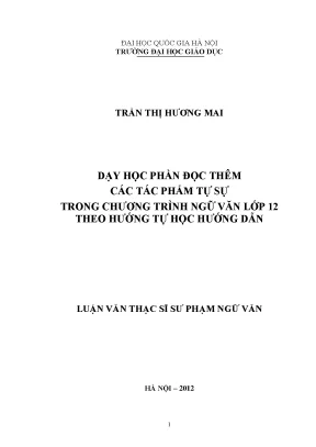 Luận văn thạc sĩ dạy học phần đọc thêm các tác phẩm tự sự trong chương trình ngữ văn lớp 12 theo hướng tự học có hướng dẫn
