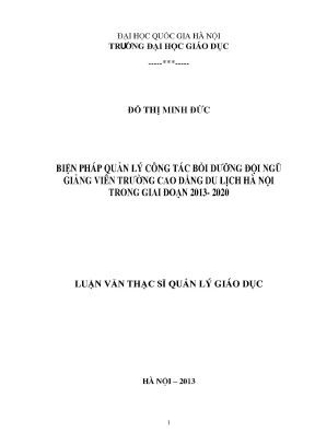 Luận văn thạc sĩ biện pháp quản lí công tác bồi dưỡng đội ngũ giảng viên trường cao đẳng du lịch hà nội trong giai đoạn 2013 2020 luận văn ths quản lý giáo dục 60 14 05