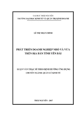 Luận văn thạc sĩ phát triển doanh nghiệp nhỏ và vừa trên địa bàn tỉnh yên bái
