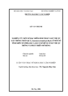 Luận văn thạc sĩ nghiên cứu một số đăc điểm sinh thái và kỹ thuật gây trồng thảo quả amomum aromaticum roxb ở một số tỉnh miền núi phía bắc làm cơ sở đề xuất kỹ thuật trồng và phát triển mở rộng