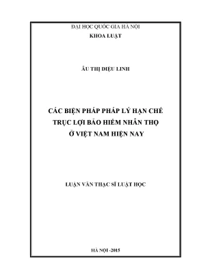 Luận văn thạc sĩ các biện pháp pháp lý hạn chế trục lợi bảo hiểm nhân thọ ở việt nam hiện nay 07