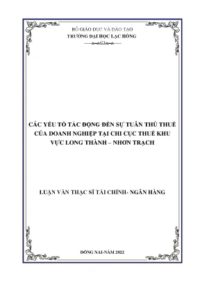 Các yếu tố tác động đến sự tuân thủ thuế của doanh nghiệp tại chi cục thuế khu vực long thành nhơn trạch luận văn thạc sĩ tài chính ngân hàng